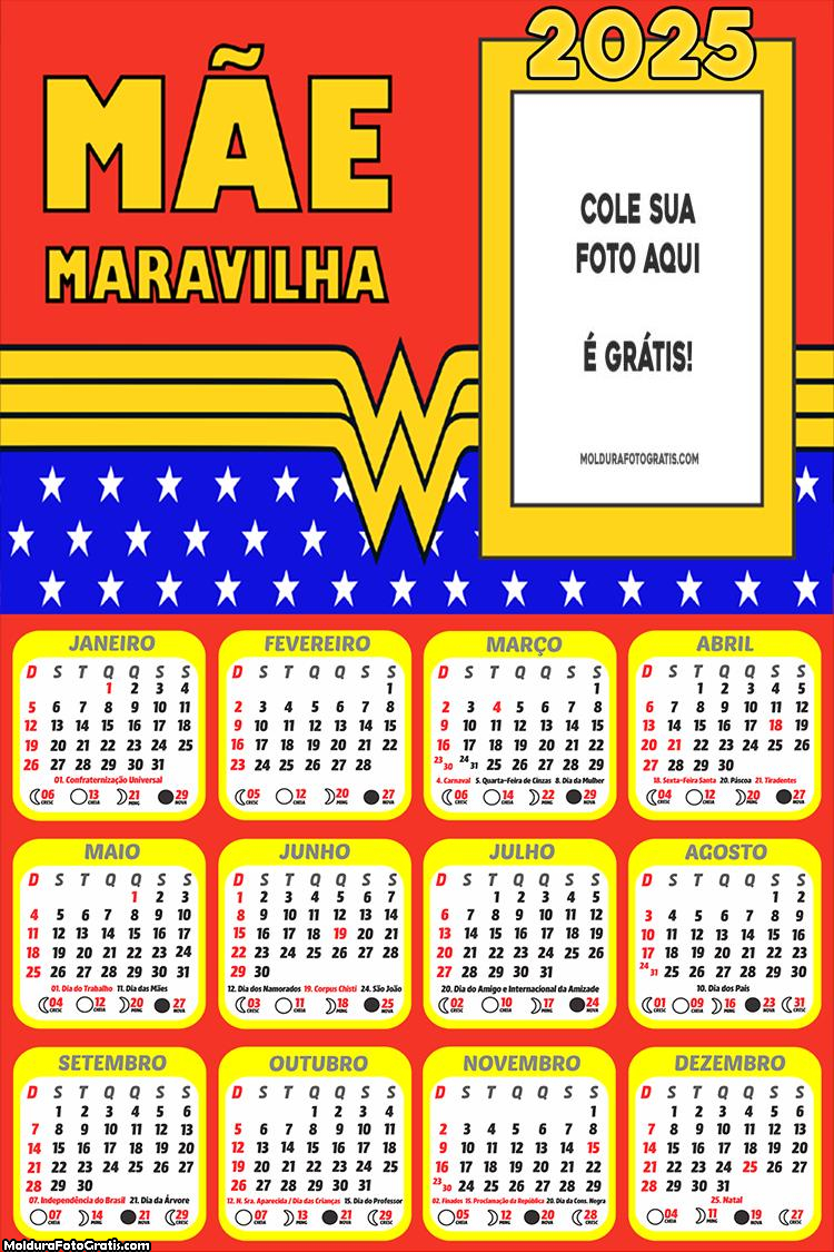 Calendário Mãe Maravilha 2025 Foto Montagem