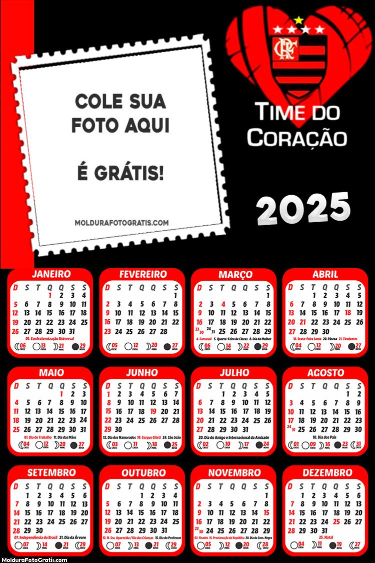 Calendário Flamengo Time do Coração 2025 Foto Montagem