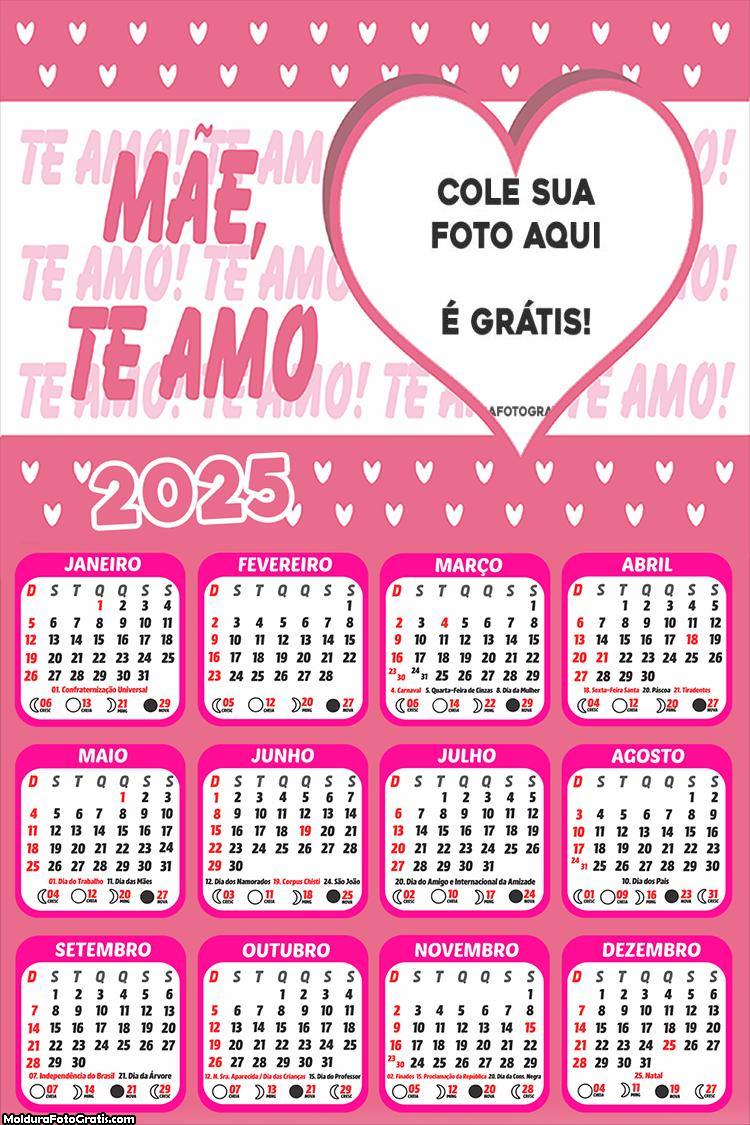 Calendário Mãe Te Amo 2025 Montagem Online