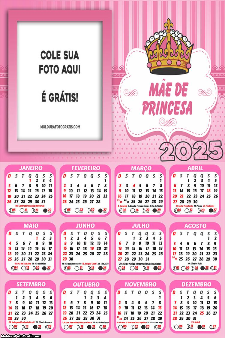 Calendário Mãe de Princesa 2025 Colagem de Foto